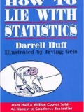 How to Lie with Statistics