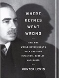 Where Keynes Went Wrong
