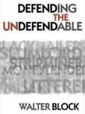 Defending The Undefendable 