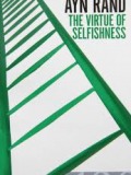 The Virtue Of Selfishness