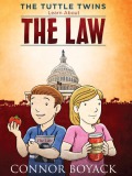 The Tuttle Twins Learn About The Law