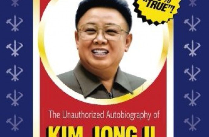 Dear Reader: The Unauthorized Autobiography of Kim Jong Il