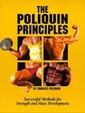 The Poliquin Principles: Successful Methods for Strength and Mass Development