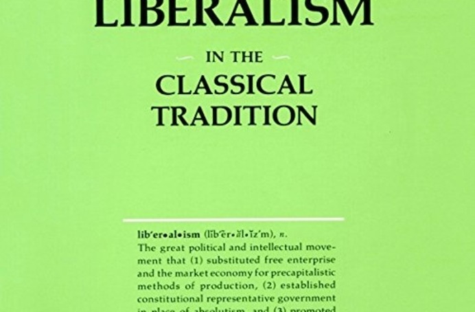 Liberalism in the Classical Tradition