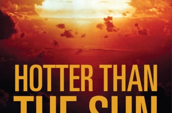 Hotter Than The Sun: Time To Abolish Nuclear Weapons